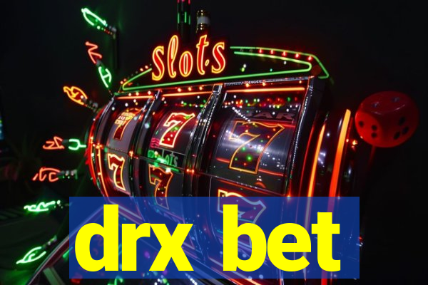 drx bet